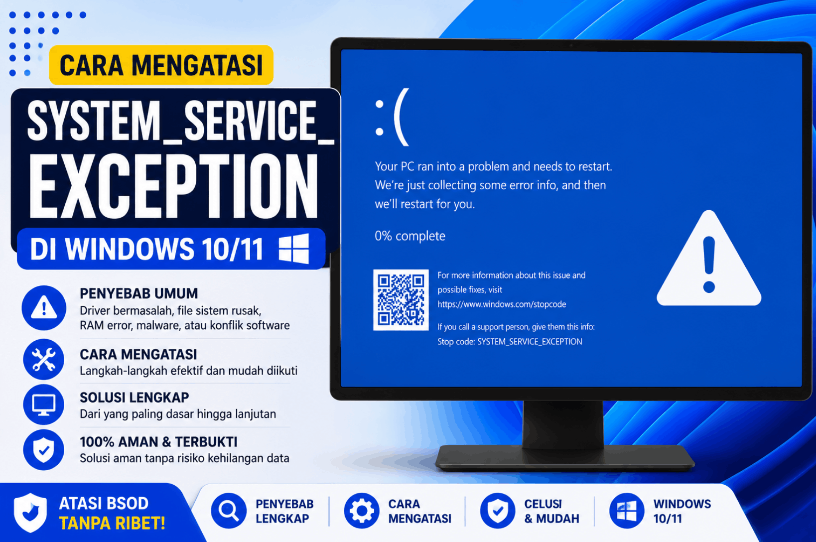 Cara Mengatasi SYSTEM_SERVICE_EXCEPTION di Windows 10:11