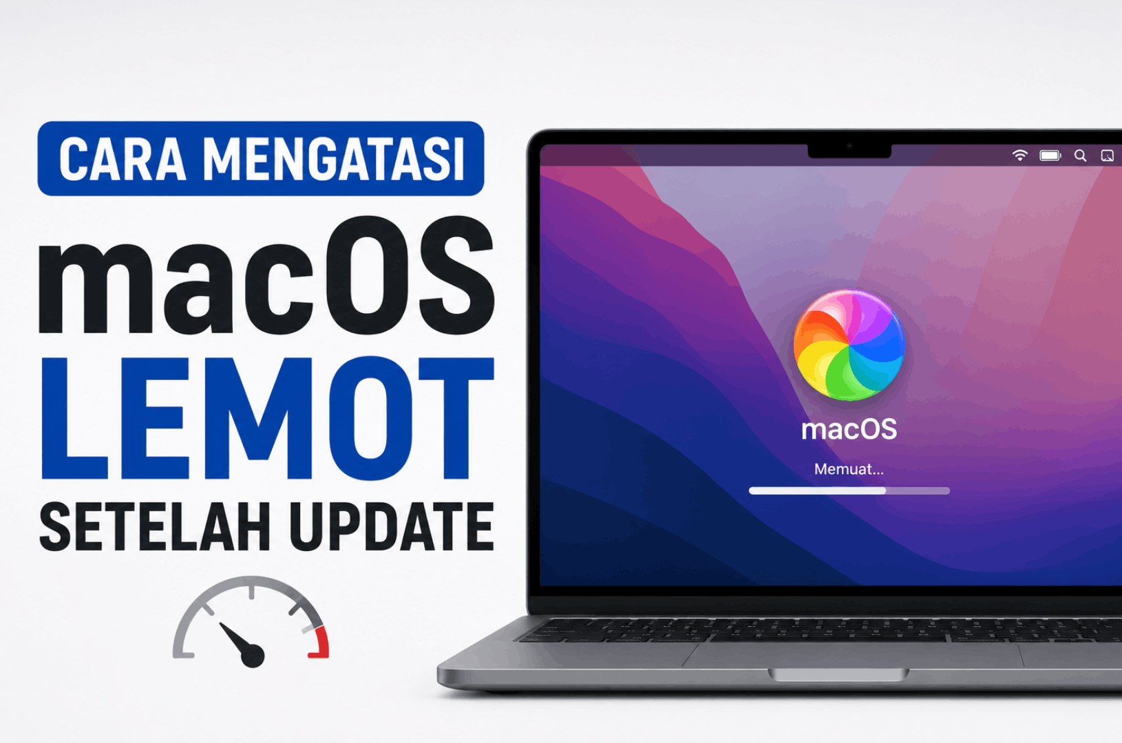 Cara Mengatasi macOS Lemot Setelah Update