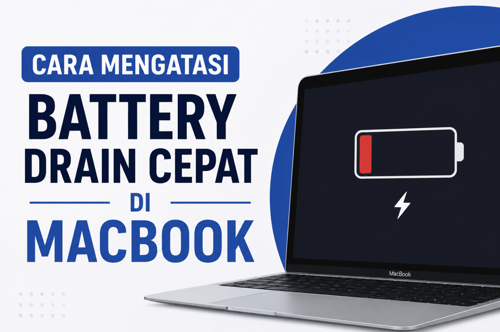 Cara Mengatasi Battery Drain Cepat di MacBook